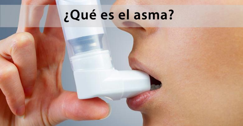 ¿Qué es el Asma?