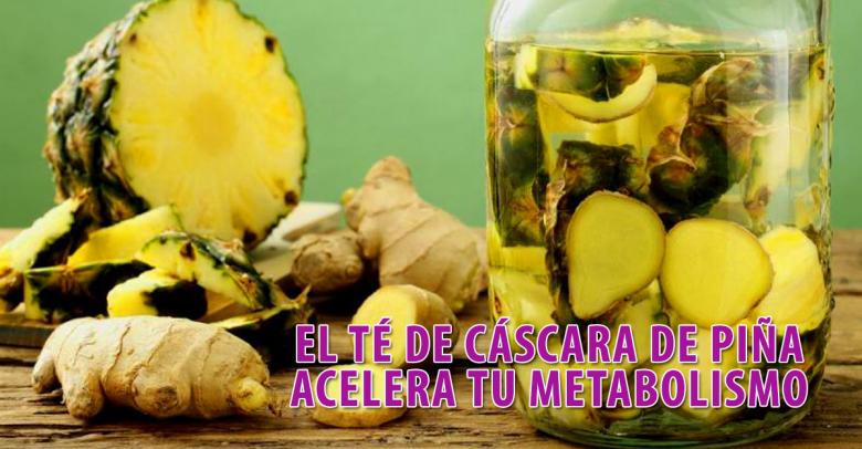 El té de cáscara de piña acelera tu metabolismo