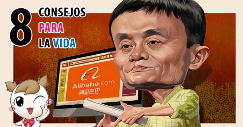 Jack Ma y 8 Consejos para la Vida