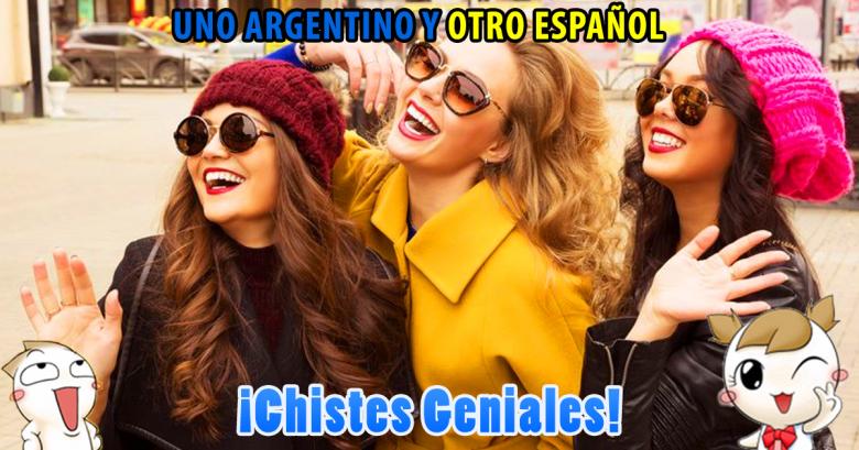 Chistes Geniales: Uno argento y otro español