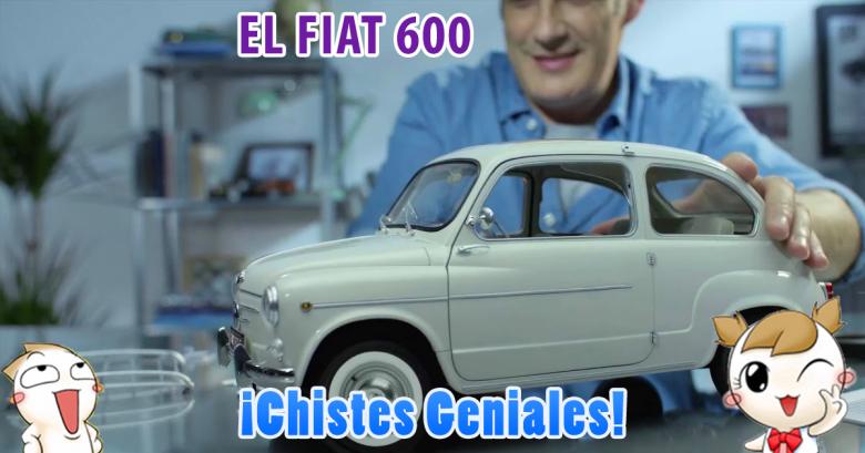 Chistes Geniales: El Fiat 600